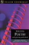 Teach Yourself Writing Poetry - John Hartley Williams