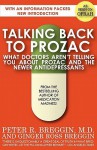 Talking Back to Prozac - Peter R. Breggin, Ginger Ross Breggin