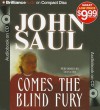 Comes the Blind Fury - John Saul, Tanya Eby
