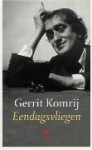 Eendagsvliegen: dagboek van een lezer - Gerrit Komrij