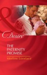 The Paternity Promise (Mills & Boon Desire) (Billionaires and Babies - Book 30) - Merline Lovelace