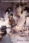 Monkey Island - Paula Fox