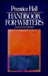 Prentice Hall Handbook For Writers - Glenn H. Leggett, Melinda G. Kramer