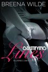 Gratifying Lines - Breena Wilde