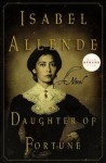 Daughter of Fortune - Isabel Allende