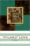 The Law of Love: Book Three of the River of Freedom Series - Tim Stafford