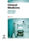 Lecture Notes: Clinical Medicine - Timothy Will Bradley Jr., John Bradley, Mark Gurnell