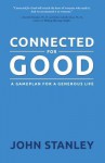 Connected for Good - John Stanley