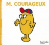 Monsieur Courageux - Roger Hargreaves