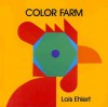 Color Farm - Lois Ehlert