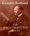 The Jean-Christophe Cycle - Romain Rolland