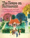 The House On Fairmont - William Mayne, Fritz Wegner