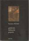 Galaktyki, biblioteki, popioły - Szymon Wróbel