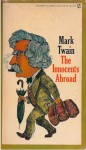 The Innocents Abroad - Mark Twain