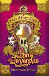 Ever After High. El Libro del Destino (Spanish Edition) - Shannon Hale