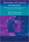 Assessing Students in Groups: Promoting Group Responsibility and Individual Accountability - David W. Johnson, Roger T. Johnson