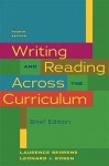 Writing & Reading Across the Curriculum, Brief Edition (4th Edition) - Laurence M. Behrens, Leonard J. Rosen