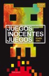 Juegos inocentes juegos - Ricardo Gomez