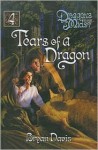 Tears Of A Dragon (Dragons In Our Midst, #4) - Bryan Davis