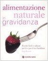 Alimentazione naturale in gravidanza - Hope Ricciotti