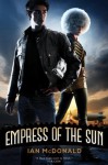 Empress of the Sun (Everness) - Ian McDonald