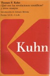 ¿Qué son las revoluciones científicas? y otros ensayos - Thomas S. Kuhn, José Roma Feito, Manuel Cruz, Antonio Beltrán