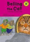 Belling the Cat: A Retelling of Aesop's Fable - Eric Blair, Aesop