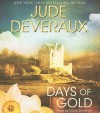 Days of Gold - Jude Deveraux, Gabra Zackman