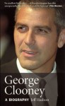 George Clooney: A Biography - Jeff Hudson