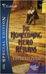 The Homecoming Hero Returns - Joan Elliott Pickart