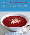 200 Super Soups. Sara Lewis - Sara Lewis