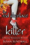 The Red Shoelace Killer - Susan Sundwall