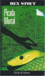 Picada Mortal - Rex Stout