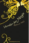 Verräter der Magie (German Edition) - Rebecca Wild, Barbara Klingenberg