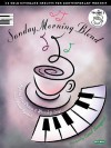 Sunday Morning Blend, Volume 2: 25 Solo Keyboard Medleys for Contemporary Worship Arr. by Carol Tornquist - Word Music