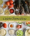 Le Cordon Bleu Cuisine Foundations: Classic Recipes - Le Cordon Bleu Magazine