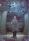 Alan Moore's The Courtyard - Alan Moore, Jacen Burrows