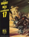 Exterminateur 17 - Enki Bilal, Jean-Pierre Dionnet