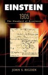 Einstein 1905: The Standard of Greatness - John S. Rigden