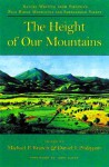 The Height of Our Mountains: Nature Writing from Virginia's Blue Ridge Mountains and Shenandoah Valley - Michael P. Branch, Daniel J. Philippon