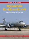 ILYUSHIN LL-12 AND LL-14 - Yefim Gordon