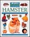 Hamster (ASPCA Pet Care Guides for Kids) - Mark Evans