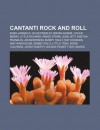 Cantanti Rock and Roll: Enzo Jannacci, Elvis Presley, Bryan Adams, Chuck Berry, Little Richard, Ringo Starr, Joan Jett, Aretha Franklin - Source Wikipedia