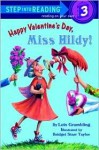 Happy Valentine's Day, Miss Hildy! (Step-Into-Reading, Step 3) - Lois G. Grambling