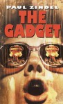 The Gadget - Paul Zindel