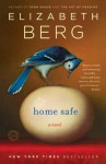 Home Safe - Elizabeth Berg