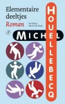 Elementaire deeltjes - Michel Houellebecq, Martin de Haan