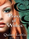 Prince of Wolves - Quinn Loftis, Abby Craden