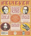 The Believer, Issue 99 - Vendela Vida, Heidi Julavits, Andrew Leland