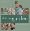 All-In-One Garden: Grow Vegetables, Fruit, Herbs and Flowers in the Same Space - Graham Rice